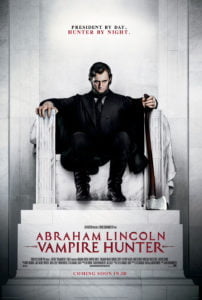Abraham Lincoln Vampire Hunter - Filmplakat Abraham Lincoln Vampire Hunter - Filmplakat